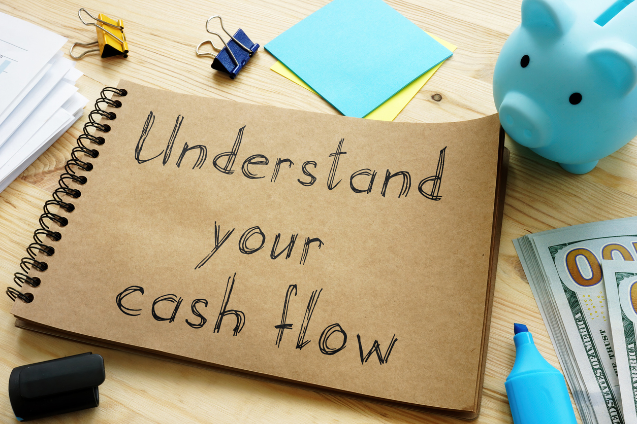 Understand your cash flow is shown on the conceptual photo using the text